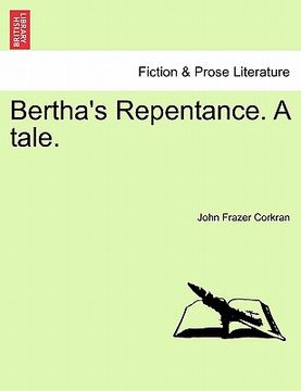 portada bertha's repentance. a tale.
