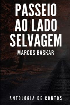 portada Passeio ao Lado Selvagem: Antologia de contos (in Portuguese)