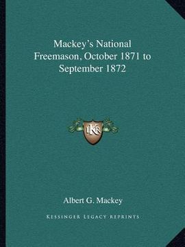 portada mackey's national freemason, october 1871 to september 1872 (en Inglés)