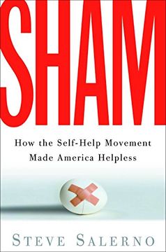 portada Sham: How the Self-Help Movement Made America Helpless (in English)