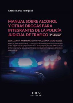 portada Manual Sobre Alcohol y Otras Drogas Para Integrantes de la Polici a Judicial de Trafico