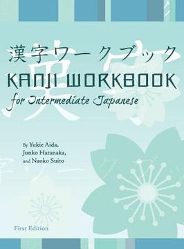 portada Kanji Workbook for Intermediate Japanese (en Inglés)