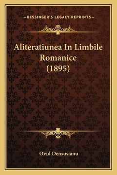 portada Aliteratiunea In Limbile Romanice (1895)