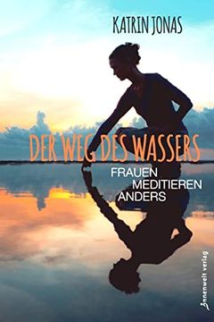 portada Der weg des Wassers - Frauen Meditieren Anders (en Alemán)