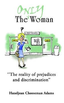 portada the only woman'': the reality of prejudices and descrimination''
