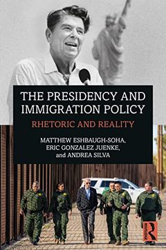 portada The Presidency and Immigration Policy (in English)
