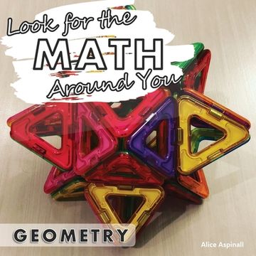 portada Look for the Math Around You: Geometry (en Inglés)