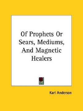 portada of prophets or sears, mediums, and magnetic healers (en Inglés)