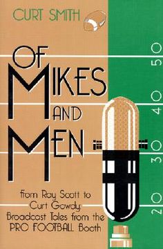 portada of mikes and men: from ray scott to curt gowdy: tales from the pro football booth (en Inglés)
