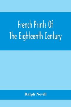 portada French Prints Of The Eighteenth Century (en Inglés)