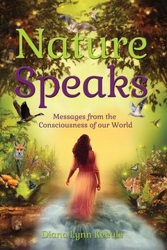 portada Nature Speaks: Messages from the Consciousness of our World (en Inglés)