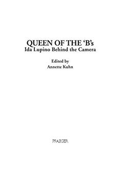 portada Queen of the 'b's: Ida Lupino Behind the Camera 