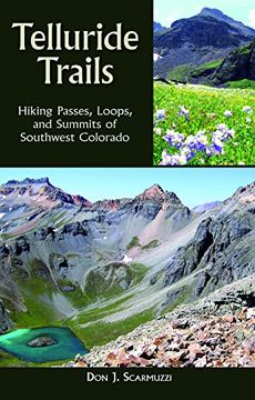 portada Telluride Trails: Hiking Passes, Loops, and Summits of Southwest Colorado (Pruett) (in English)
