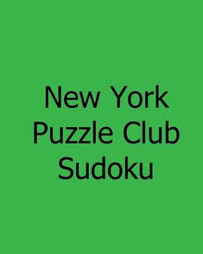 portada New York Puzzle Club Sudoku: Vol. 2: Wednesday Puzzles (in English)