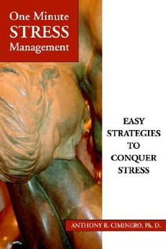 portada one minute stress management: easy strategies to conquer stress (in English)