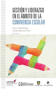 portada Gestión y Liderazgo en el Ámbito de la Convivencia Escolar (in Spanish)