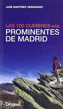 portada Las 100 Cumbres más Prominentes de Madrid (in Spanish)
