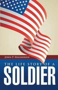 portada The Life Story of a Soldier (en Inglés)