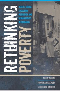 portada Rethinking Poverty: Assets, Social Exclusion, Resilience and Human Rights in Barbados (in English)