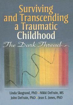 portada surviving and transcending a traumatic childhood: the dark thread