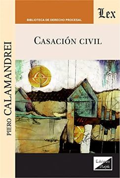 portada La casación civil (in Spanish)