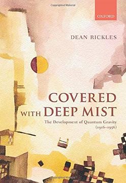 portada Covered With Deep Mist: The Development of Quantum Gravity (1916-1956) 