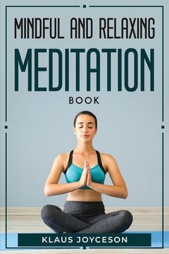 portada Mindful and Relaxing Meditation Book (en Inglés)