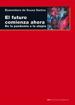 portada El Futuro Comienza Ahora: De la Pandemia a la Utopia