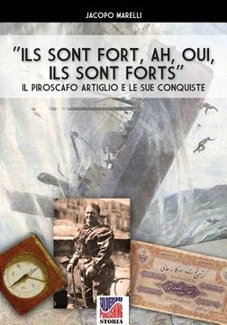 portada "Ils Sont Forts, Oh, Oui, Ils Sont Forts!": Il piroscafo Artiglio e le sue conquiste (en Italiano)