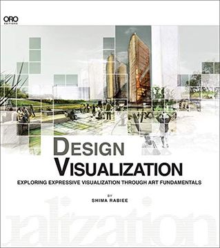 portada Design Visualization: Exploring Expressive Visualization Through art Fundamentals (en Inglés)