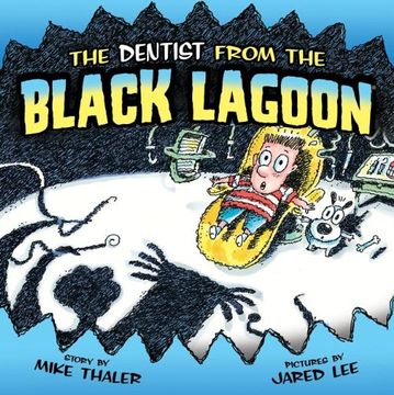 portada The Dentist from the Black Lagoon