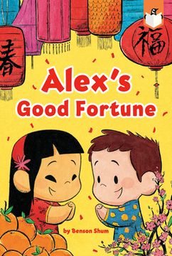 portada Alex's Good Fortune (en Inglés)