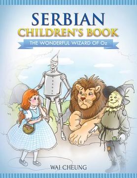 portada Serbian Children's Book: The Wonderful Wizard Of Oz (en Inglés)