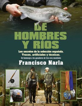portada De Hombres y Ríos: Los Secretos de la Selección Española (Otras Obras) (in Spanish)
