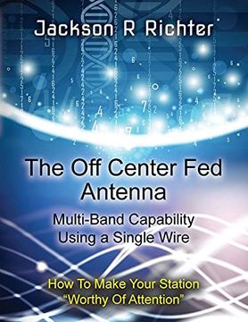 portada The off Center fed Antenna (en Inglés)