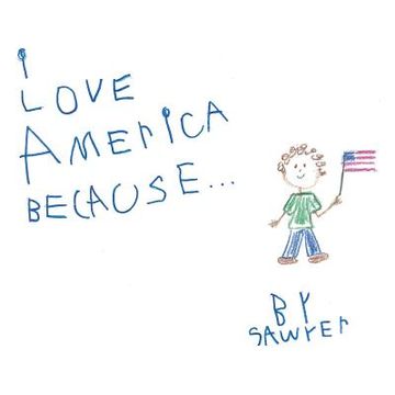 portada I Love America Because . . . (en Inglés)