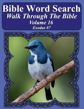 portada Bible Word Search Walk Through The Bible Volume 16: Exodus #7 Extra Large Print (en Inglés)