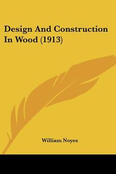 portada design and construction in wood (1913)
