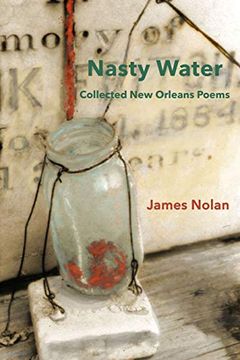 portada Nasty Water: Collected new Orleans Poems (en Inglés)