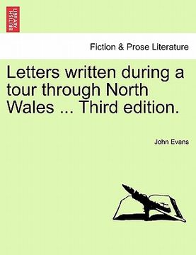 portada letters written during a tour through north wales ... third edition. (en Inglés)