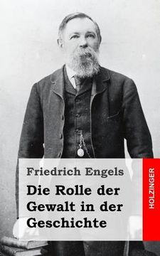 portada Die Rolle der Gewalt in der Geschichte (en Alemán)