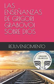 portada Las Enseñanzas de Grigori Grabovoi Sobre Dios Rejuvenecimiento
