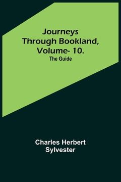 portada Journeys Through Bookland, Vol. 10: The Guide (en Inglés)