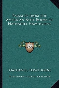 portada passages from the american note books of nathaniel hawthorne (en Inglés)