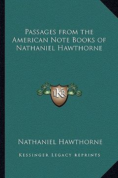 portada passages from the american note books of nathaniel hawthorne (in English)