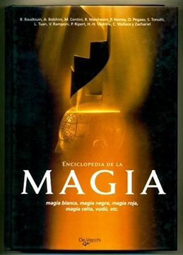 portada Enciclopedia De La Magia (Magia Blanca, Magia Negra, Magia Roja, Magia Celta, Vudú, Etc. )