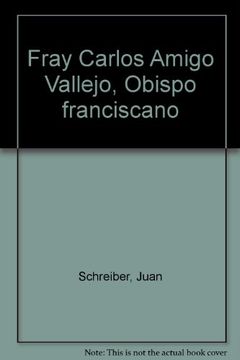 portada Fray Carlos amigo Vallejo, obispo franciscano