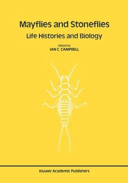 portada Mayflies and Stoneflies: Life Histories and Biology: Proceedings of the 5th International Ephemeroptera Conference and the 9th International Plecopter (en Inglés)