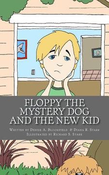 portada Floppy the Mystery Dog and The New Kid (in English)