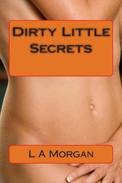 portada Dirty Little Secrets (en Inglés)